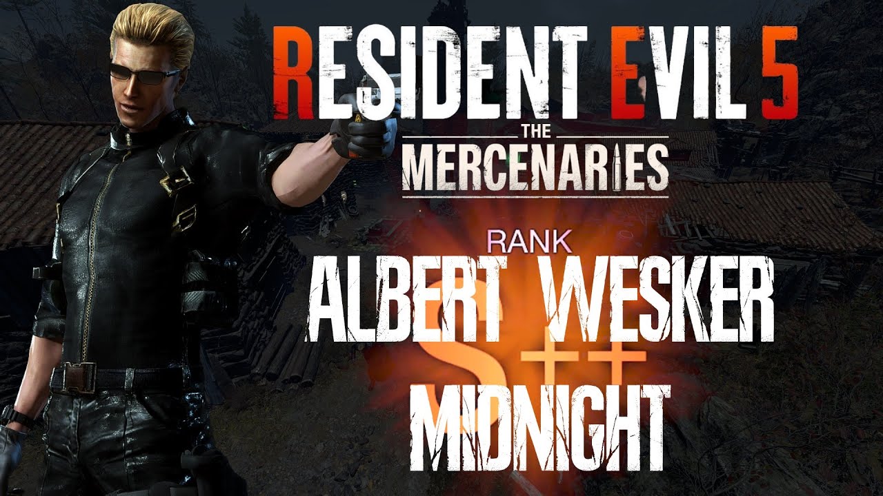 Resident Evil 4 Remake - Mercenaries - Wesker[Midnight] - Shield Galore Village(Night) - S++ Rank