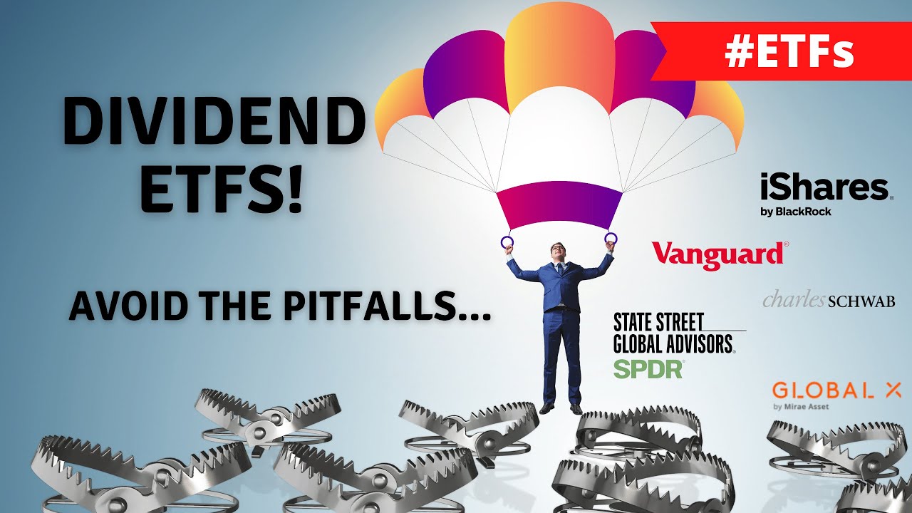 3 Best Dividend ETFs | Select wisely and know the pitfalls of investing in Dividend ETFs