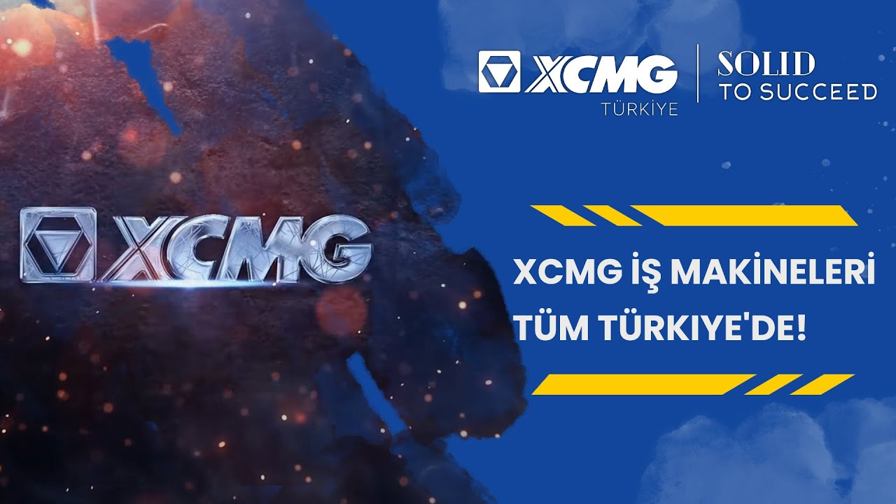 XCMG İş Makineleri Şimdi Tüm Türkiye'de!