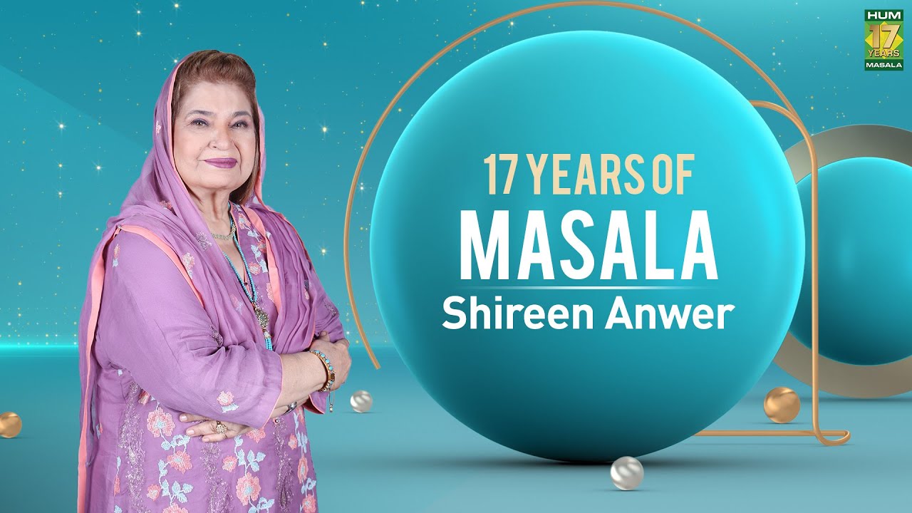 17 Years Of MasalaTv l Cooking Expert Shireen Anwar's Biography