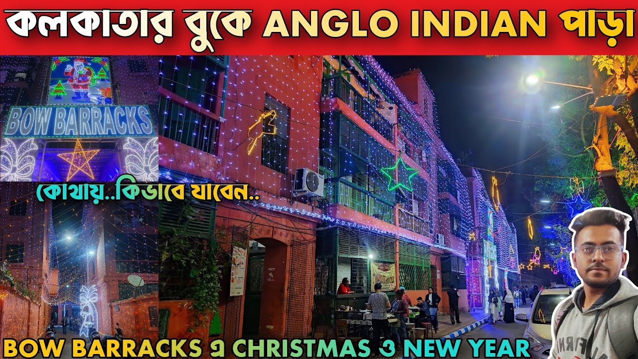 Christmas bow barracks | Kolkata christmas festival | Anglo indian christmas |