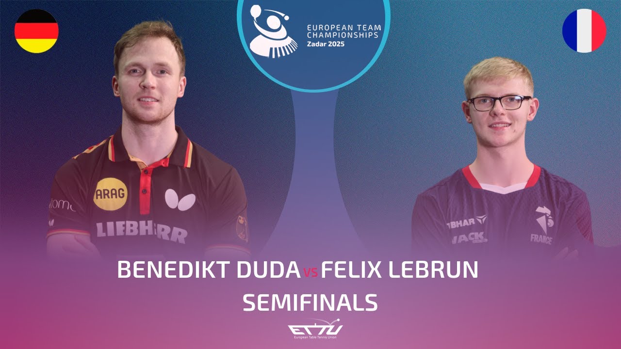 BENEDIKT DUDA (GER) vs FELIX LEBRUN (FRA) | European Championships - Semifinals | Highlights