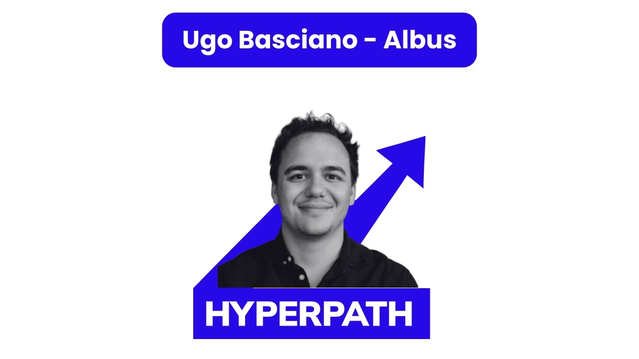 Hyperpath #7 - Ugo Basciano (Albus) - Former les experts du RevOps et générer +75% de marge