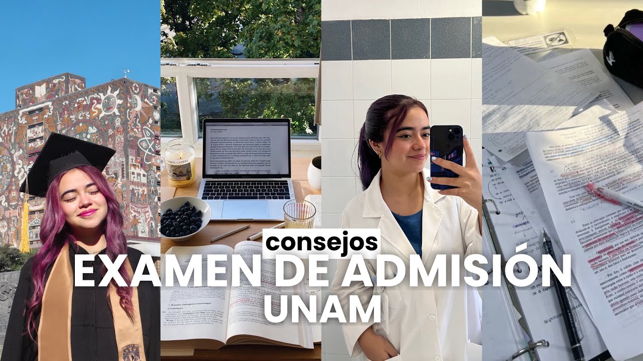 APRUEBA tu EXAMEN DE ADMISIÓN UNAM con estos CONSEJOS 🎓📝