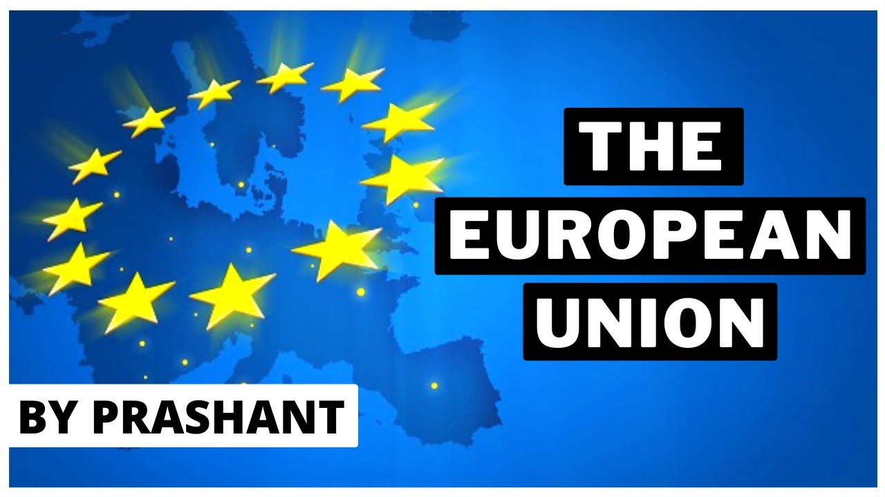 All about European Union