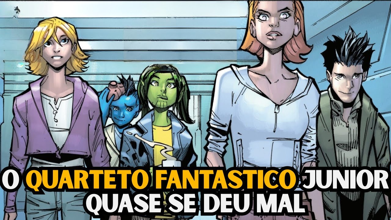 [Quarteto Fantástico #7] Quase deu ruim pro Quarteto Fantástico Júnior!