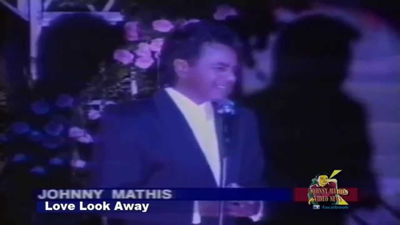 Johnny Mathis - Love Look Away (1994)