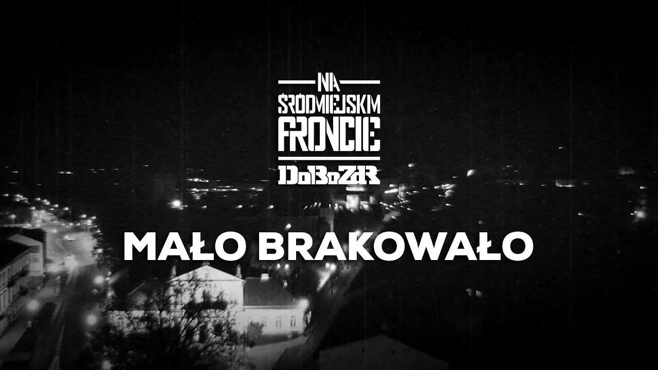 DoBo ZdR ft. TPS ZdR, Nizioł, Wieszak ZdR - Mało brakowało
