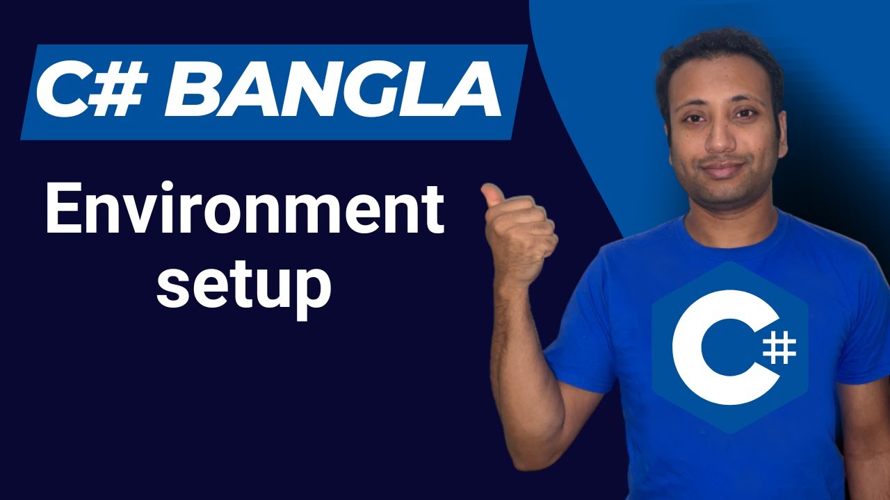 C# Bangla Tutorial 3 : Environment setup