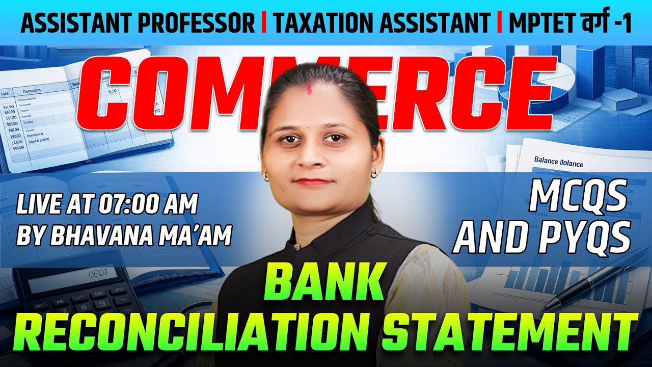 ASSISTANT PROFESSOR |TAXATION ASSISTANT | MPTET VARG -1 | MCQS & PYQS BY BHAWNA MA'AM