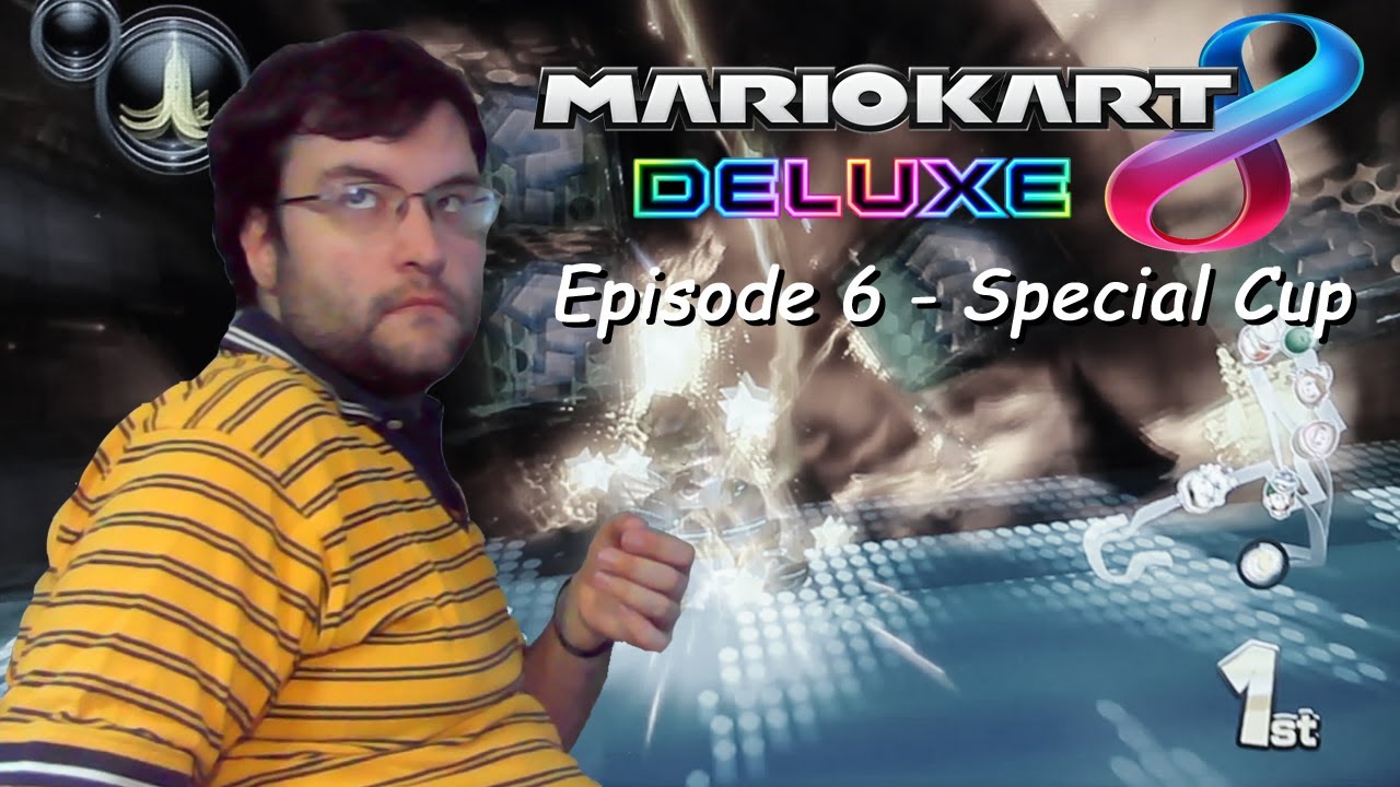 Mario Kart 8 Deluxe | Episode 6