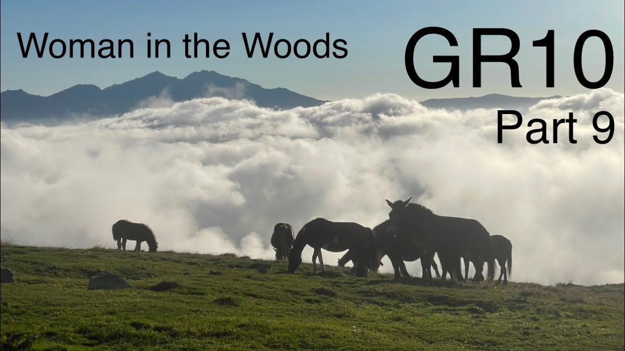 176) The GR10 (part 9)