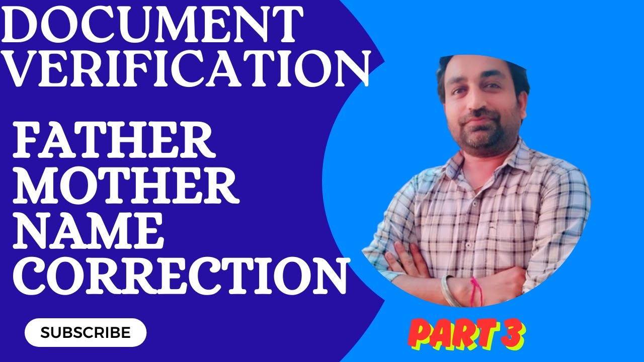 Govt Job Documents Verification | Father & Mother Name Mistake in Mark-Sheet #documentverification
