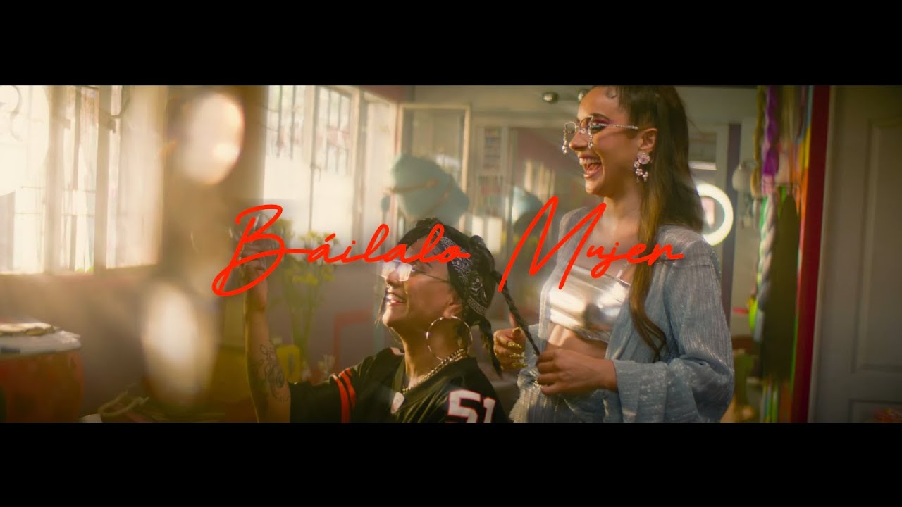 Flor de Rap & Denise Rosenthal - Báilalo Mujer