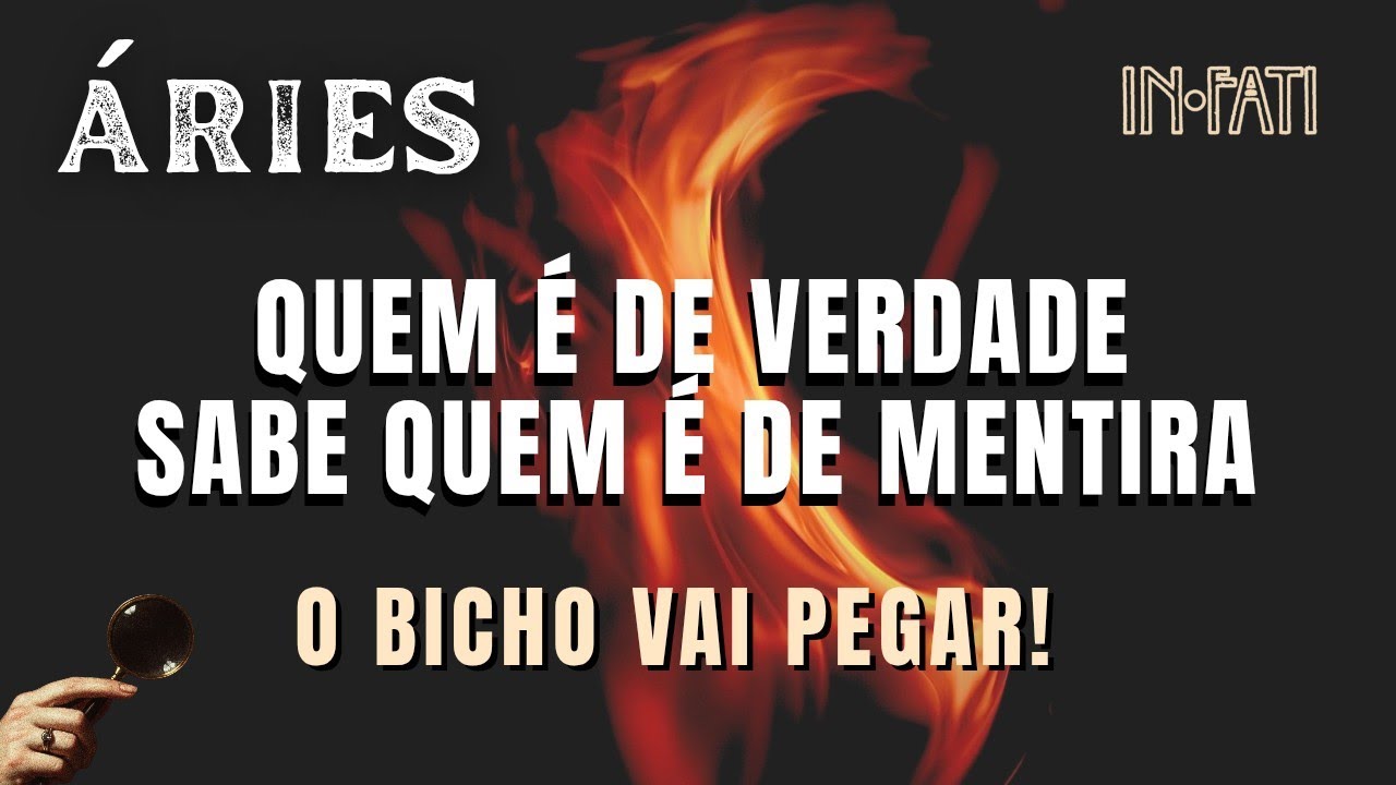 🔎 ÁRIES | QUEM É DE VERDADE SABE QUEM É DE MENTIRA - O BICHO VAI PEGAR!