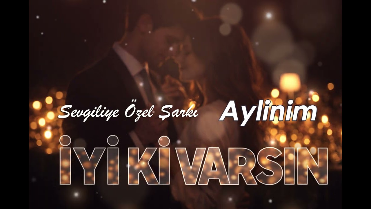 Aylinim - Sevgiliye Özel Doğum Günü Şarkısı - 2026