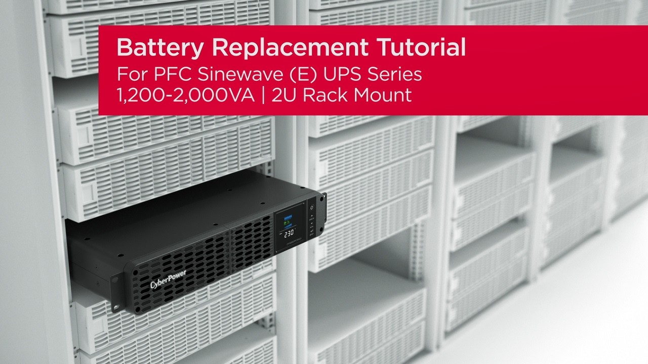 CyberPower Battery Replacement Tutorial for PFC Sinewave (E) UPS Series 1,200-2,00VA (Rack)