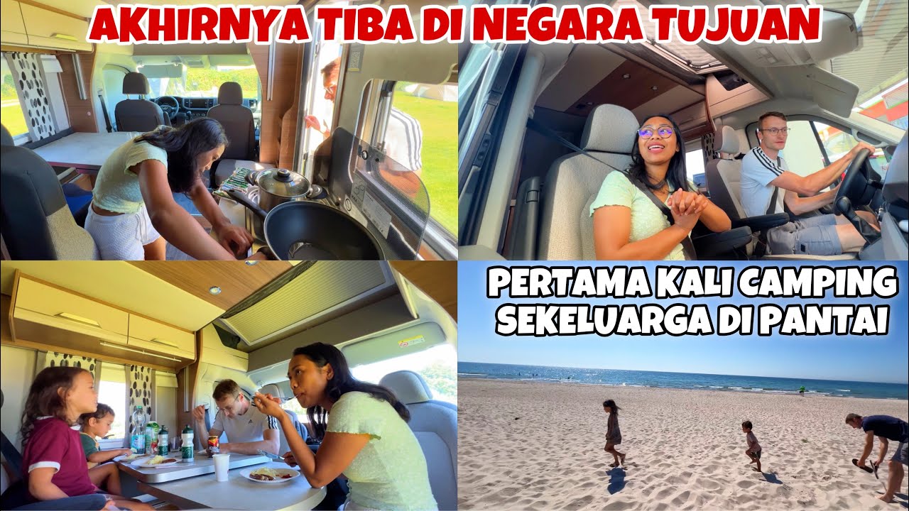 PERTAMA KALI KE LUAR NEGRI SEKELUARGA PAKE CAMPERVAN