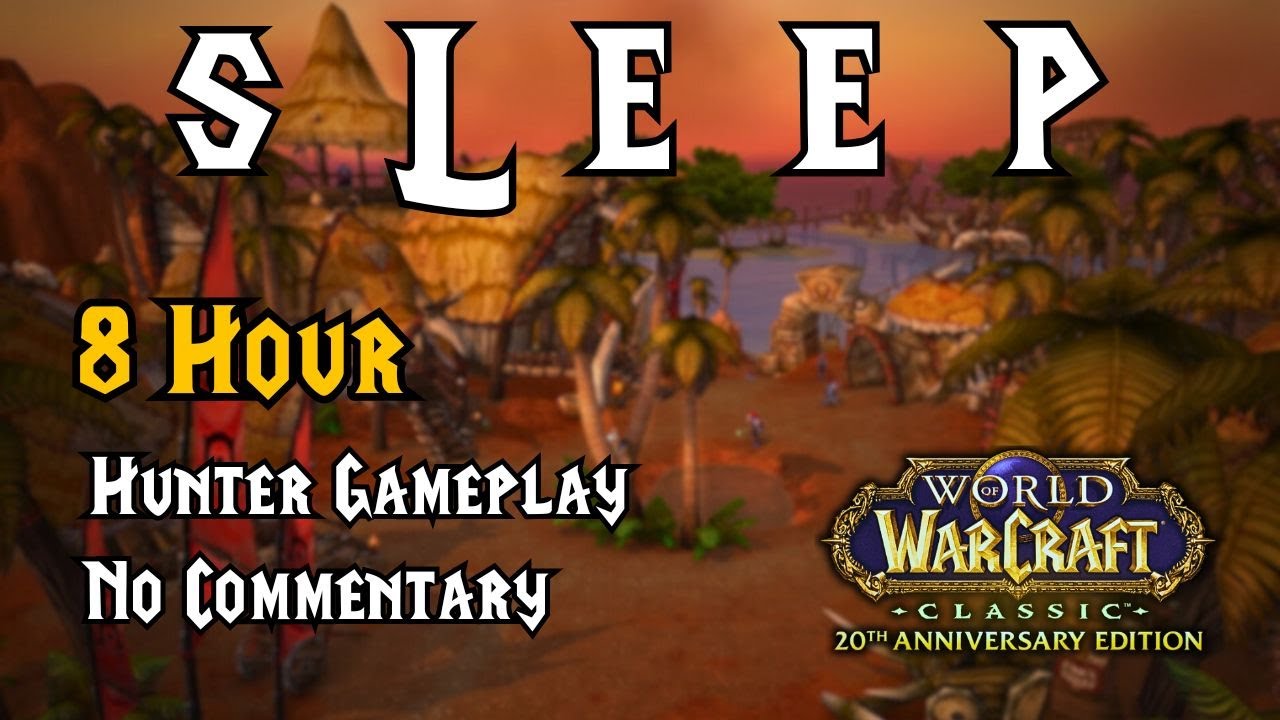 8 Hours Of Relaxing Wow: Classic - Troll Hunter Gameplay - For Sleep/Study (No Commentary)