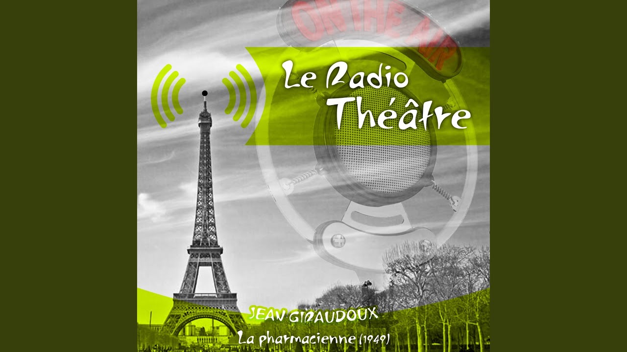 Le Radio Théâtre, Jean Giraudoux: La pharmacienne (1949)