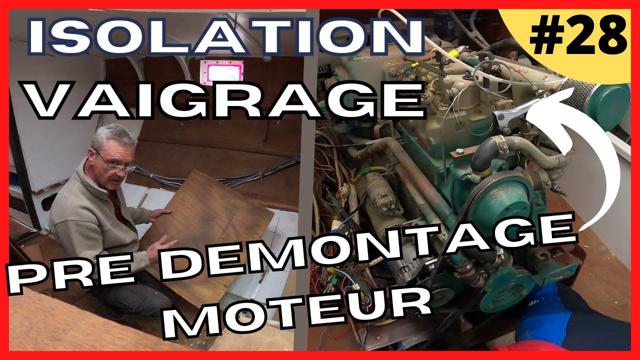 ISOLATION , VAIGRAGE ET PRE DEMONTAGE MOTEUR