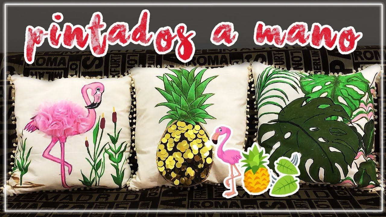🦩🍍 COJINES decorativos PINTADOS en MANTA ¿Cómo PINTAR MANTA CRUDA?