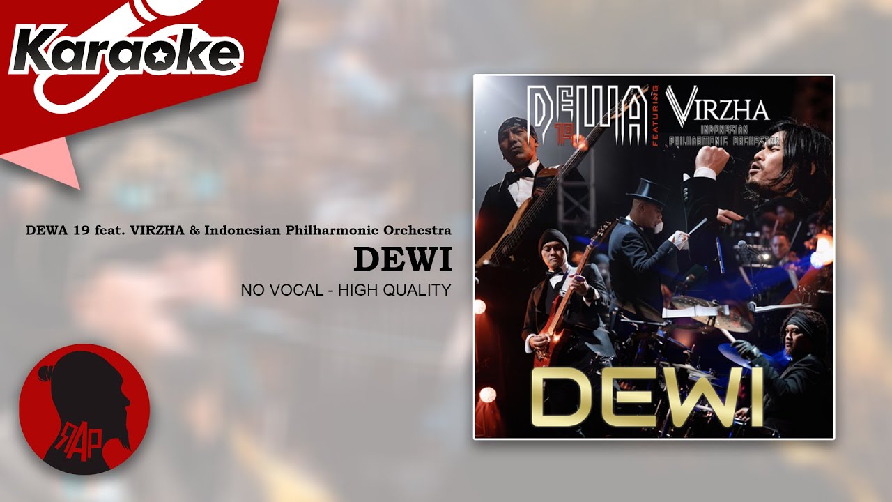 DEWI - Dewa 19 feat. Virzha & Indonesian Philharmonic Orchestra |  Karaoke