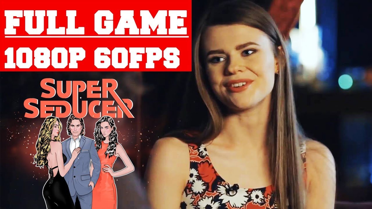 Super Seducer - Movie - Full Walkthrough (All Cutscenes)