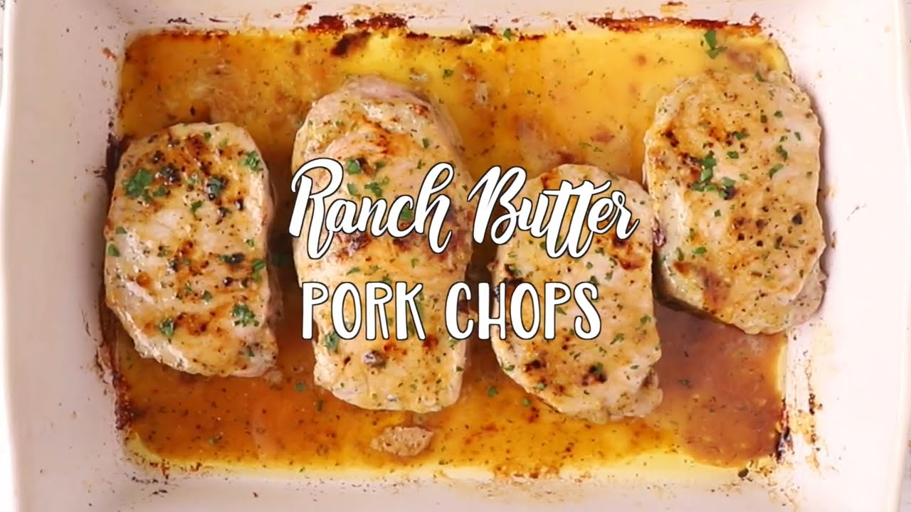 How to make: Baked Ranch Butter Pork Chops