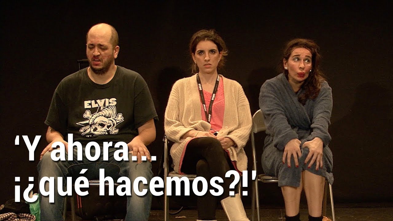 Obra teatro completa  'Y ahora &iquest;qu&eacute; hacemos?'