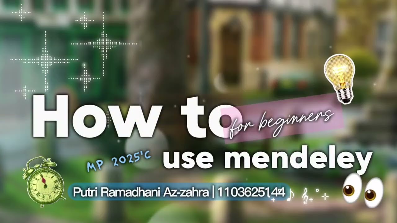 HOW TO USE MENDELEY FOR BEGINNERS 