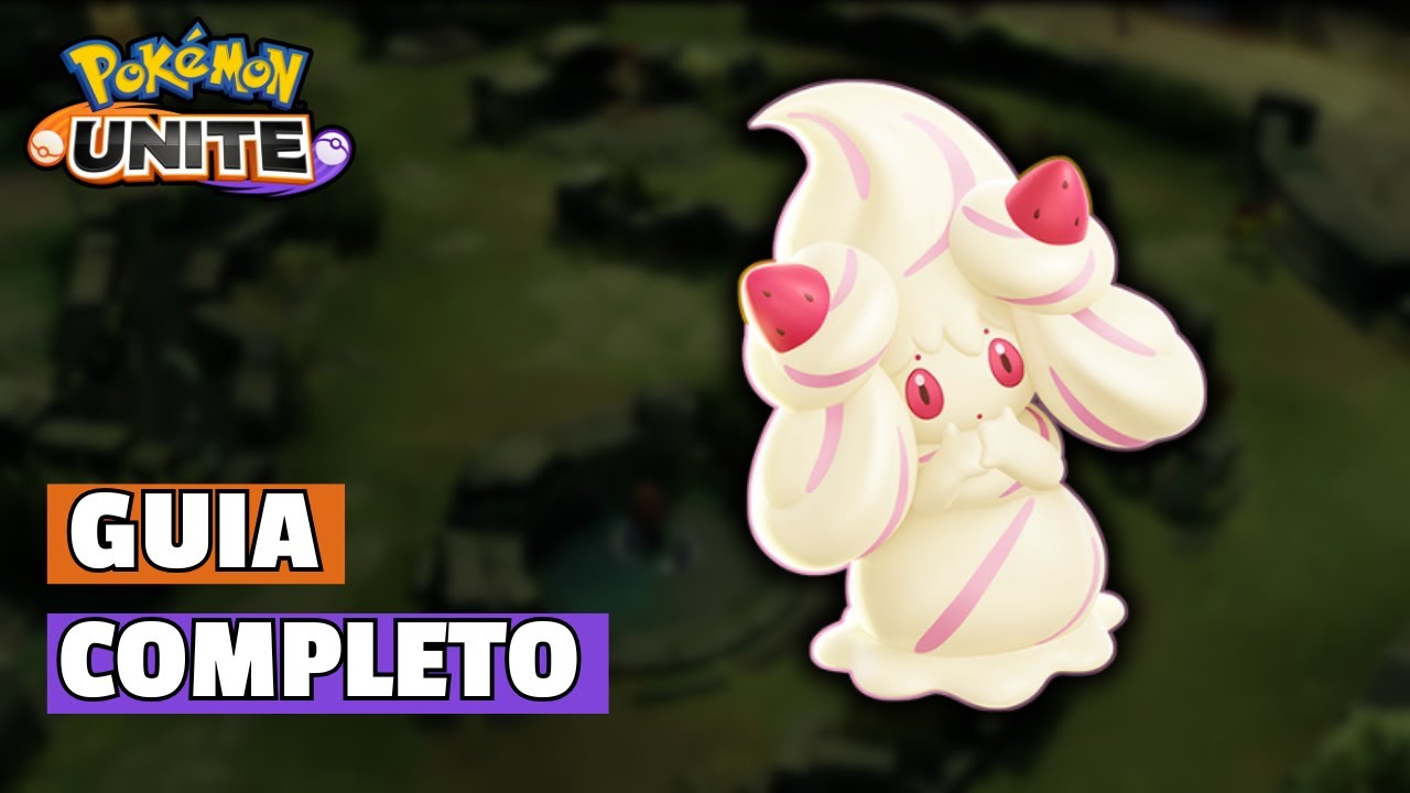GUIA COMPLETO DA ALCREMIE | POKEMON UNITE