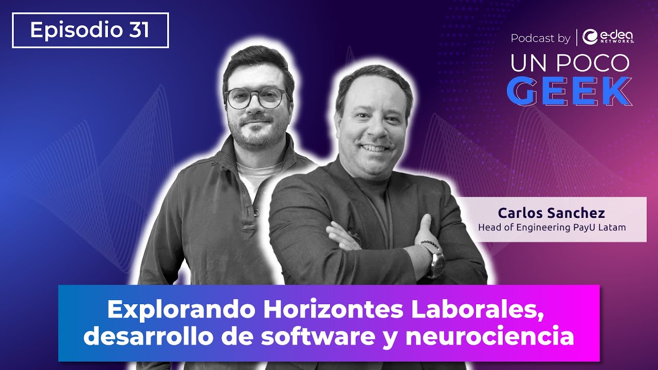 Ep 31. Explorando Los Horizontes Laborales En Latam - PayU LATAM.