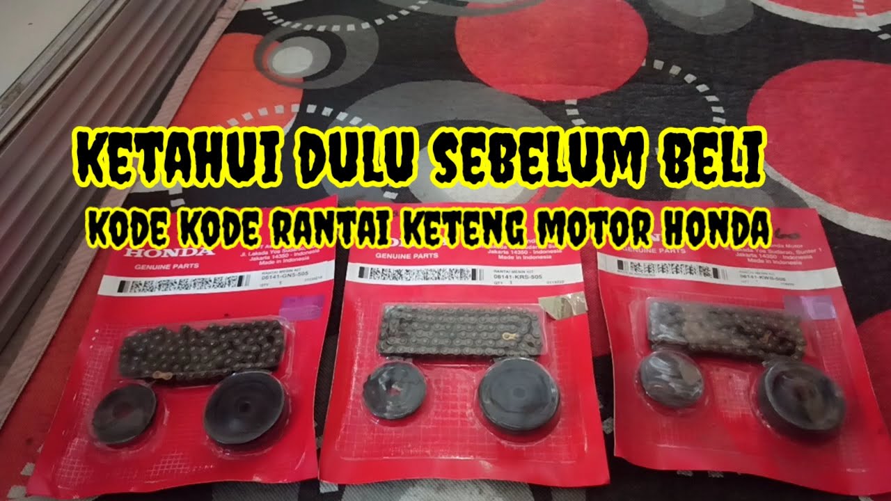 kode rantai keteng untuk produk honda