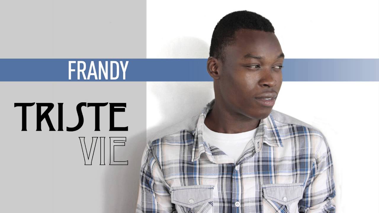 Triste vie - Frandy