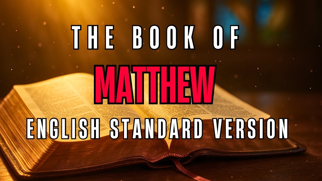 Matthew (ESV) Audio Bible (Female Voice, No Music)