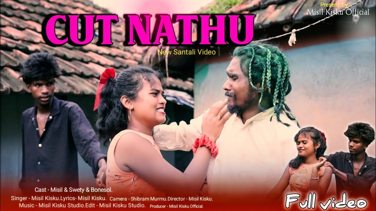 CUT NATHU | New Santali Full Video 2026 | Misil Kisku & Swety Tudu