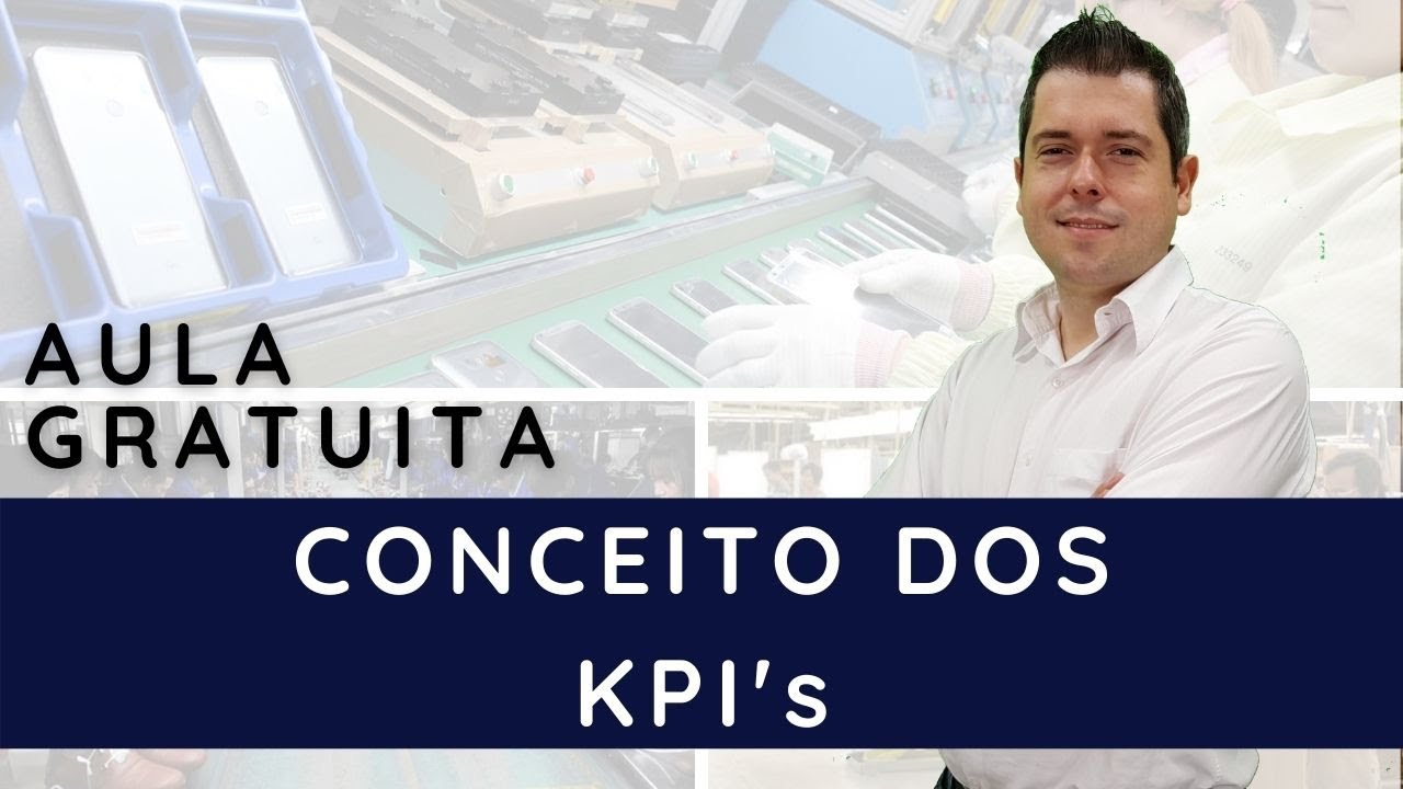 Aula Gratuita do Curso | Conceito de KPI