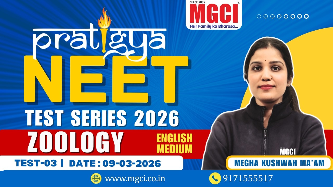 NEET 2026 Test Series Solution | Zoology English | Test 03 MGCI - Best NEET Coaching in Indore