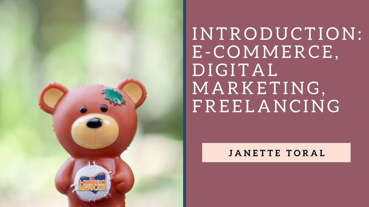 Introduction to E-Commerce, Digital Marketing, Freelancing (Lesson 1)