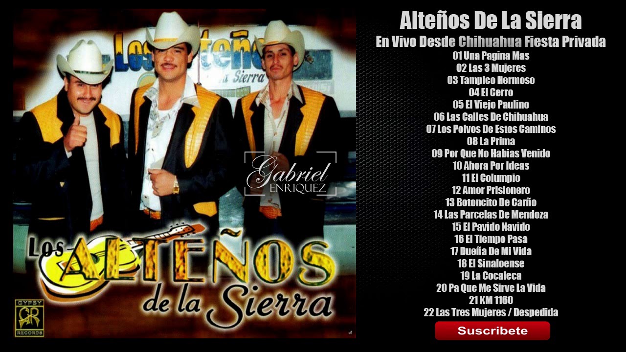 Alteños De La Sierra - En Vivo Desde Chihuahua [DISCO COMPLETO]