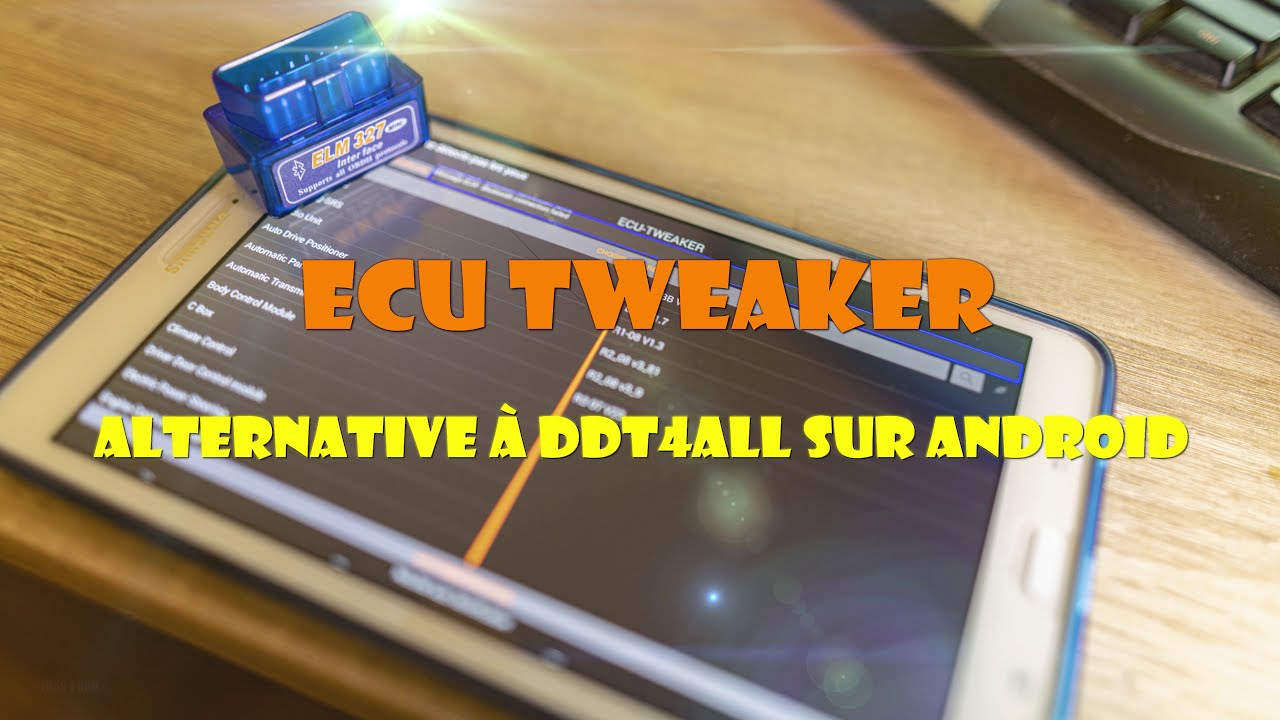 [Tutoriel] Installation Appli ECU TWEAKER - DDT4ALL pour Android