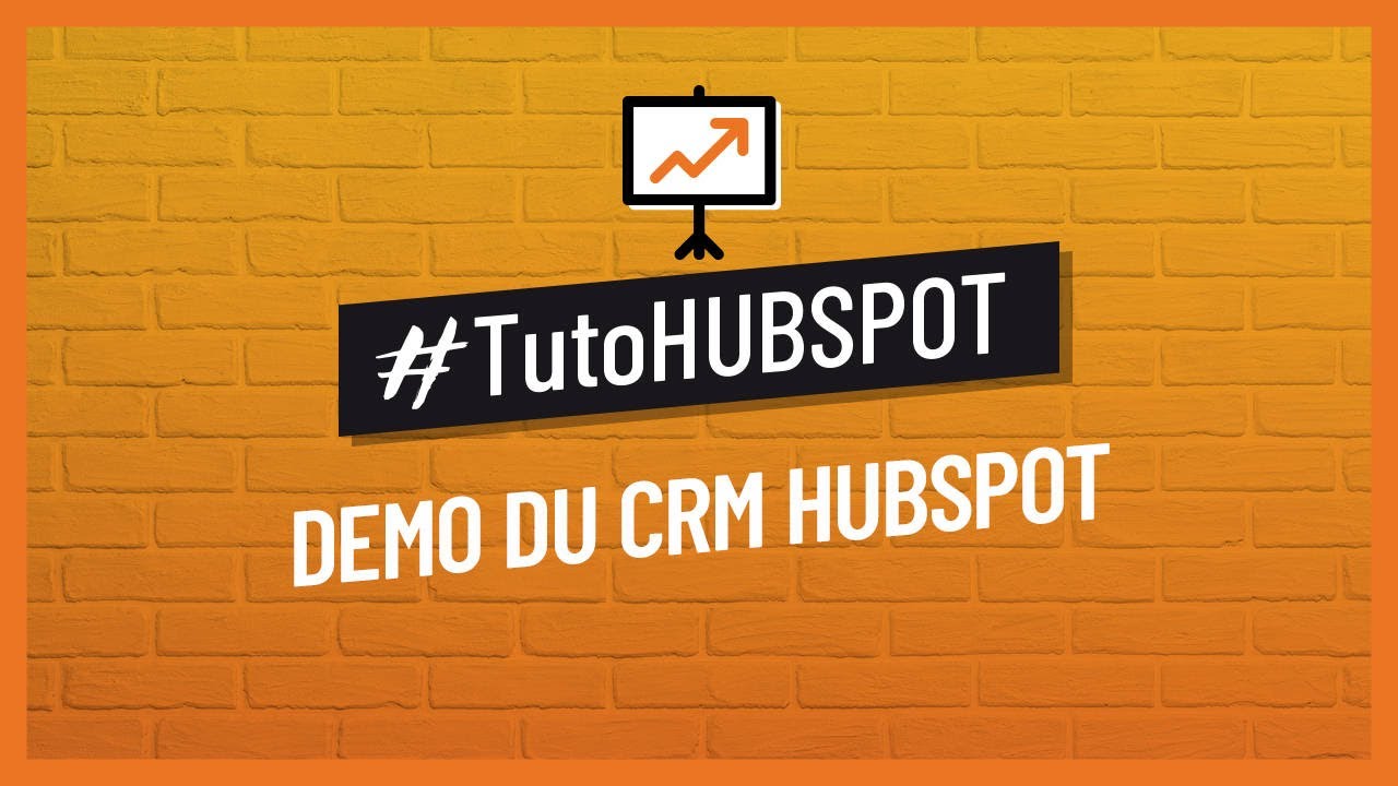 Démo du CRM HubSpot