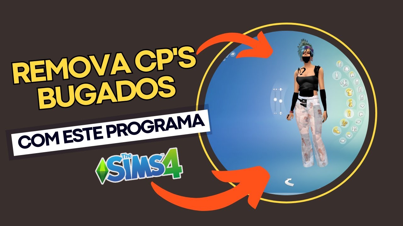 COMO EXCLUIR CONTEÚDOS PERSONALIZADOS BUGADOS FACILMENTE The Sims 4