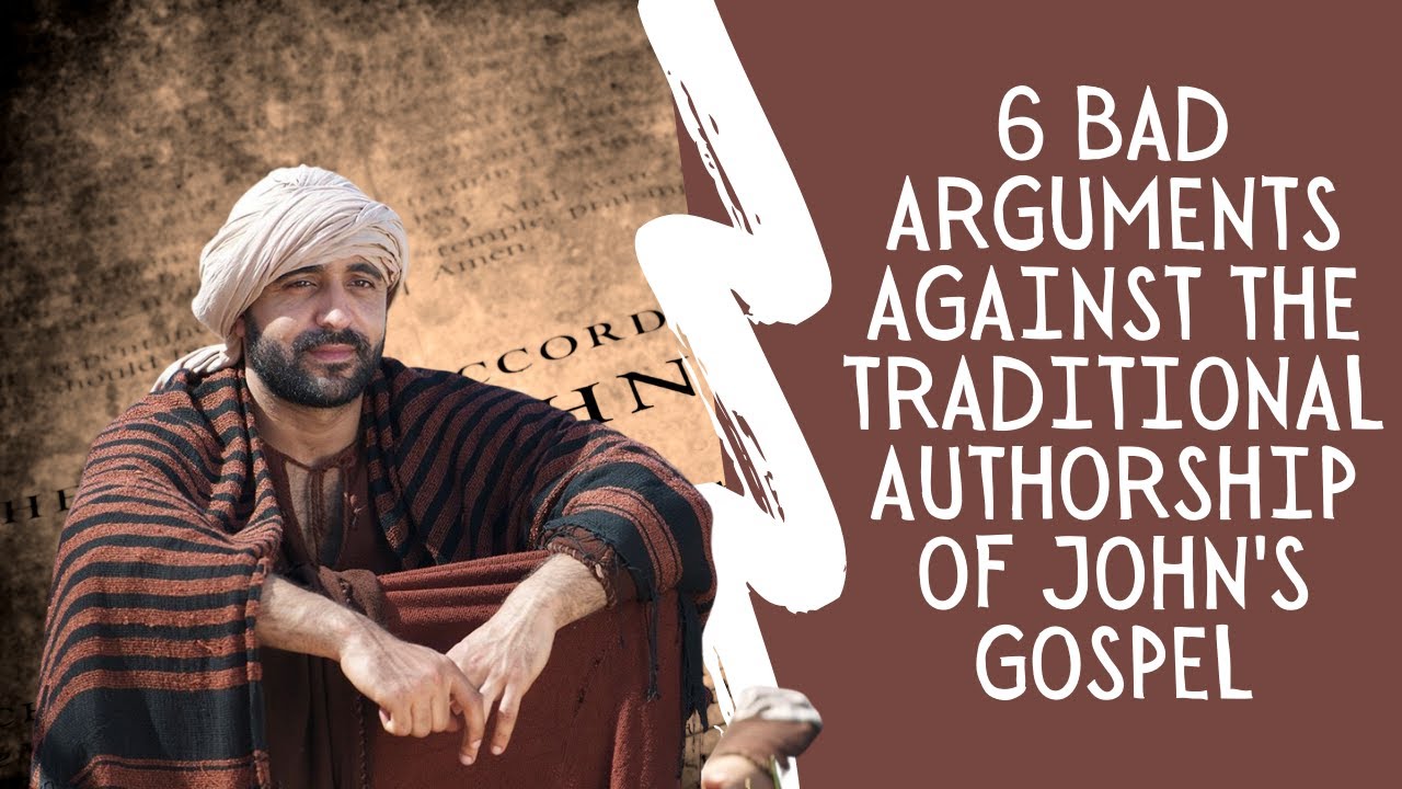 Busting 6 Bad Arguments Against the Traditional Authorship of John