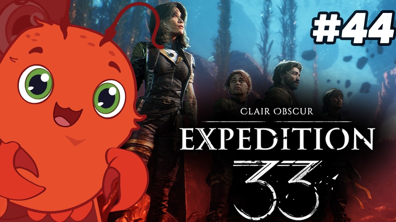 Давайте поиграем | Экспедиция Клер Обскур 33 | Эпизод 43 #letsplay #clairobscurexpedition33
