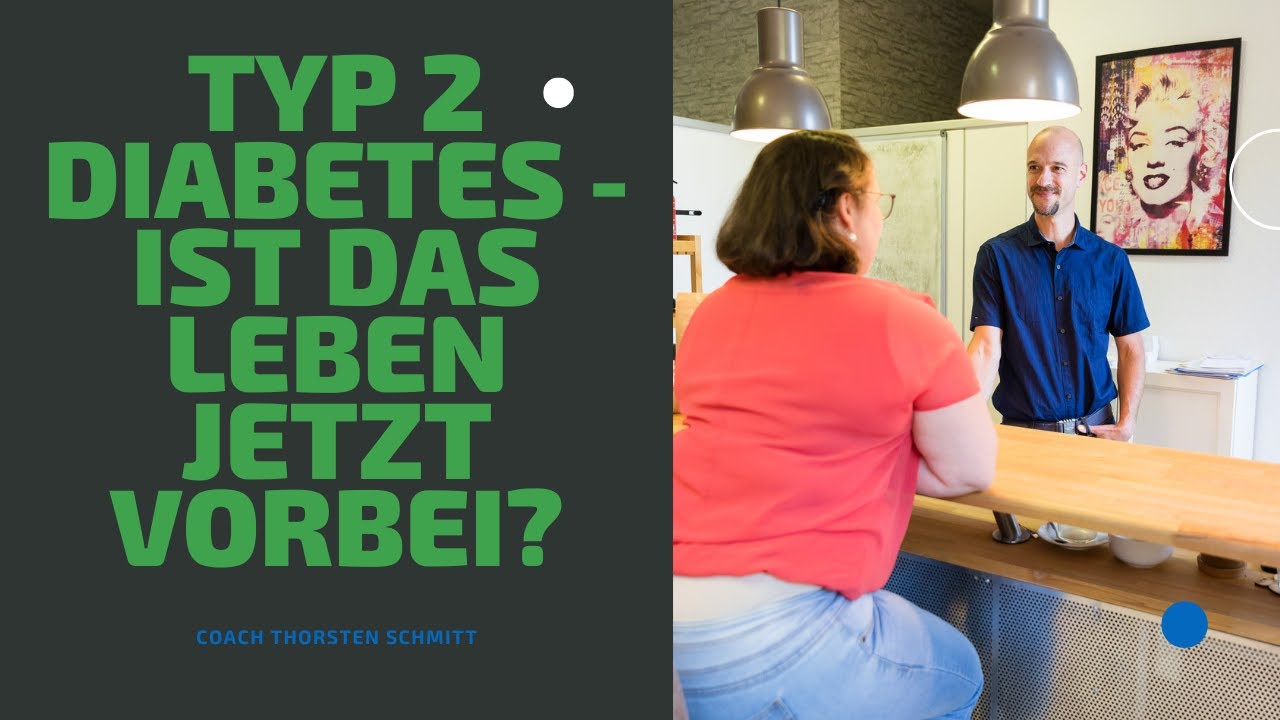 Diabetes Typ 2 ist das Leben jetzt vorbei?