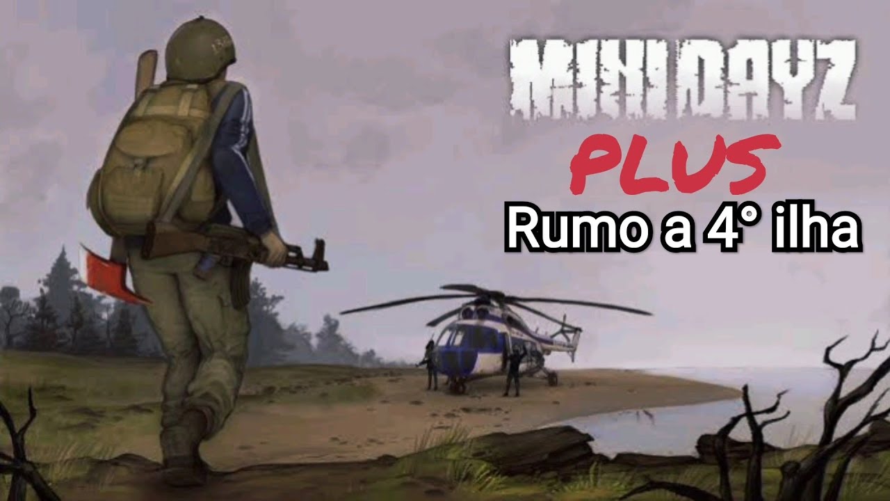 Mini Dayz Plus 3&deg; ilha a procura de combust&iacute;vel
