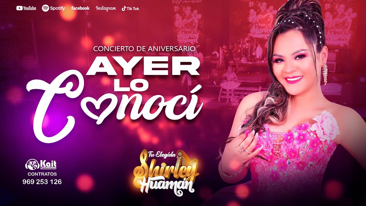 Shirley Huamán🩷 - AYER LO CONOCÍ (Aniversario Lima | Huaralino Internacional)