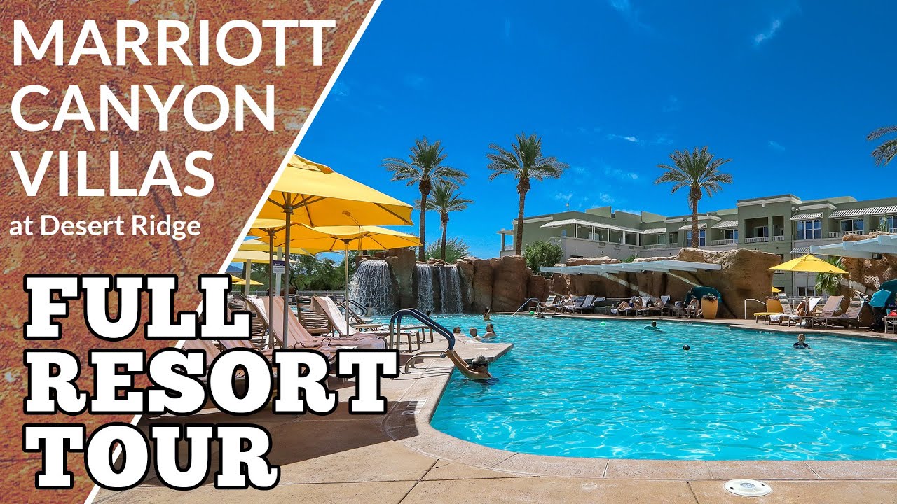 Check It Out - Marriott Canyon Villas Full Resort Tour - Phoenix, AZ